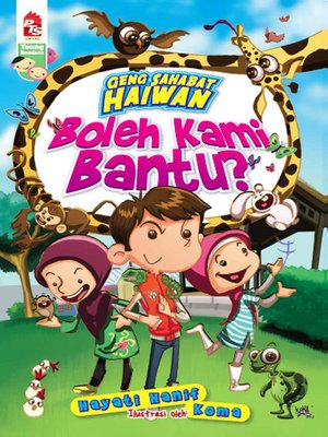 cover image of Geng Sahabat Haiwan: Boleh Kami Bantu?